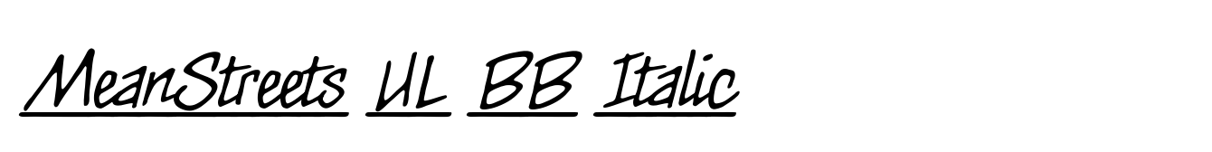 MeanStreets UL BB Italic
